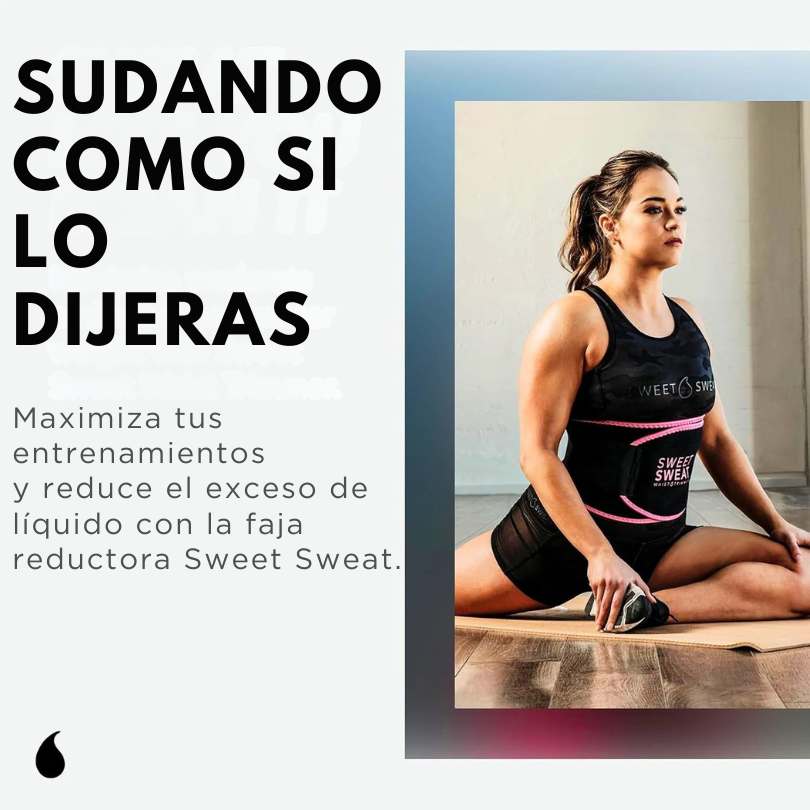 Sweet Sweat® - Tu aliado secreto para marcar cintura y abdomen